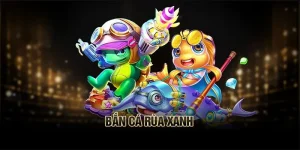 Bắn cá rùa xanh đưa người chơi tới đại dương bao la