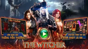 Nổ hũ Witcher mang tới không gian huyền bí cho người chơi