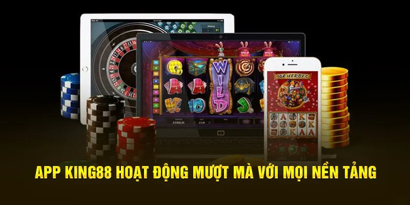 tải app king88 khi có đủ yếu tố cần thiết